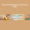Felicity Warner teaching sacred anointing practices for end-of-life care in 2025