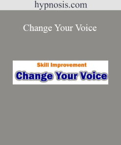 Hypnosis.com presenting the Change Your Voice program for vocal transformation and personal development