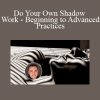 John Moore guides you through beginner to advanced shadow work practices for self-awareness and emotional healing
