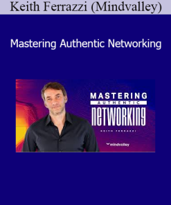 Keith Ferrazzi teaching authentic networking strategies in Mindvalley course