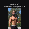 Kyle Boggeman demonstrating advanced bodyweight training in Method of Calisthenics: Applications course