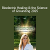 Dr. Laura Koniver teaching bioelectric healing and grounding science in 2025 course