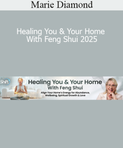 Marie Diamond teaching how to heal personal energy and living spaces through Feng Shui in 2025 course