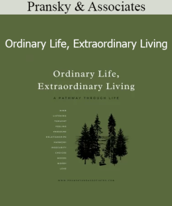 Pransky & Associates teaching mindset transformation in Ordinary Life, Extraordinary Living program