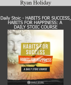 Ryan Holiday teaching Stoic habits for building success and happiness in Daily Stoic course