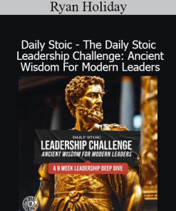 Ryan Holiday teaching Stoic principles for leadership in The Daily Stoic Leadership Challenge