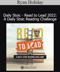Ryan Holiday presenting the Daily Stoic Read to Lead 2022 reading challenge for personal growth