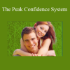 Victor Keith and Greg Frost present The Peak Confidence System – a program to build unshakable self-confidence and social mastery