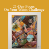 William Lam guiding a 21-day challenge to help you focus, align, and manifest your true desires